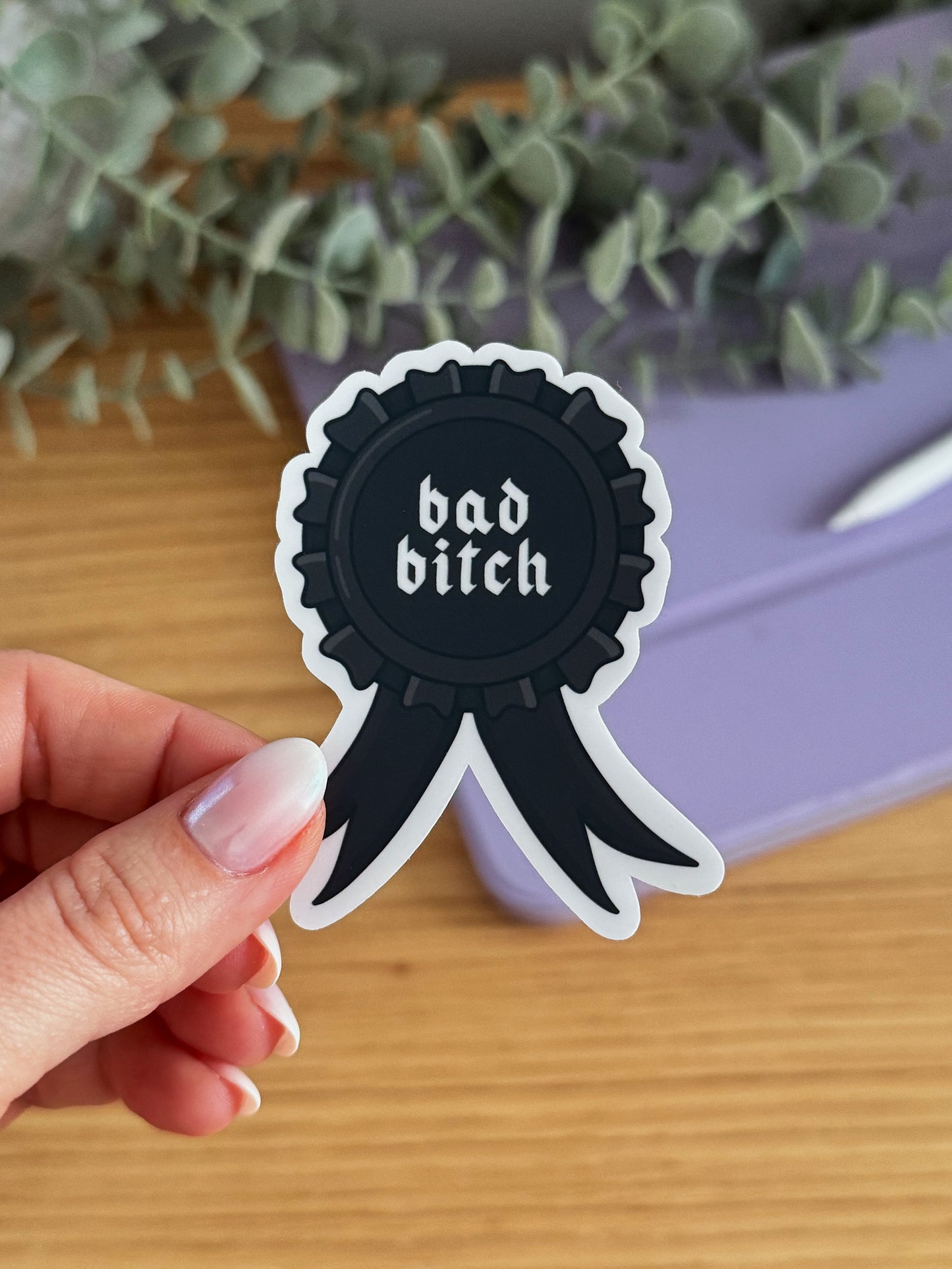 Bad Bitch Sticker