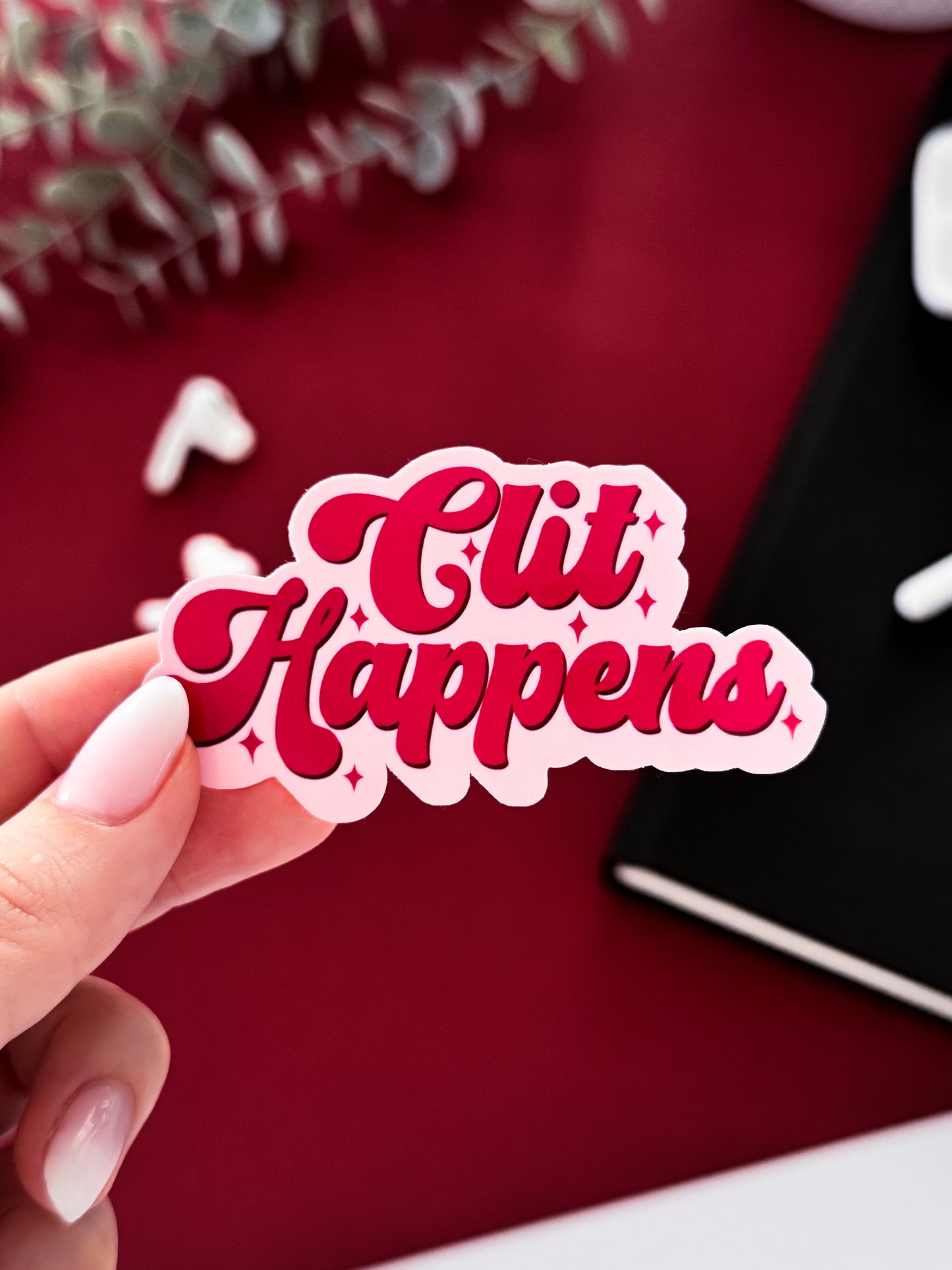 Clit Happens Sticker