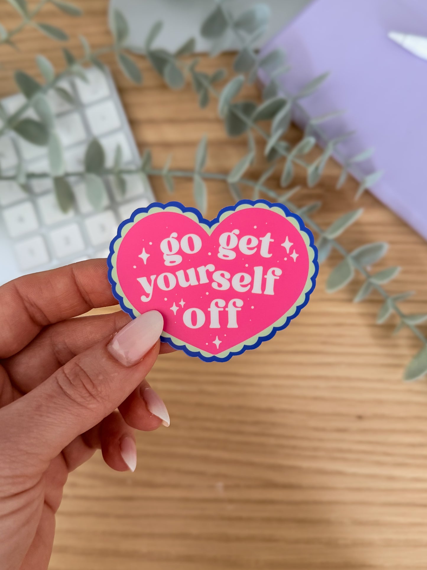 Go Get Yourself Off Sticker