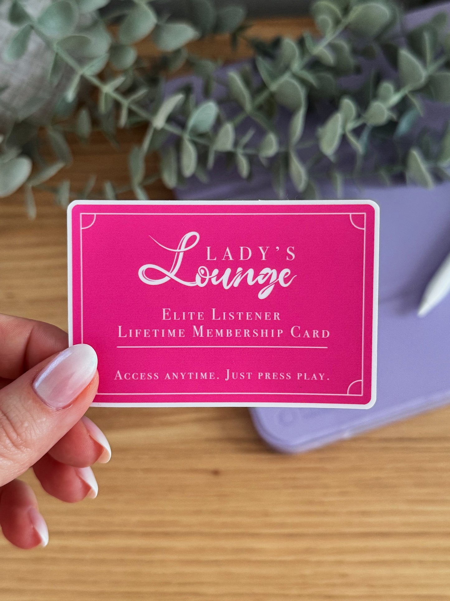 Lady's Lounge Membership Card Sticker