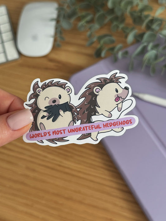 World’s Most Ungrateful Hedgehogs Sticker