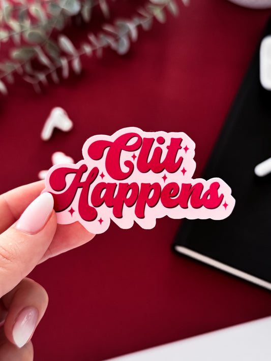 Clit Happens Sticker