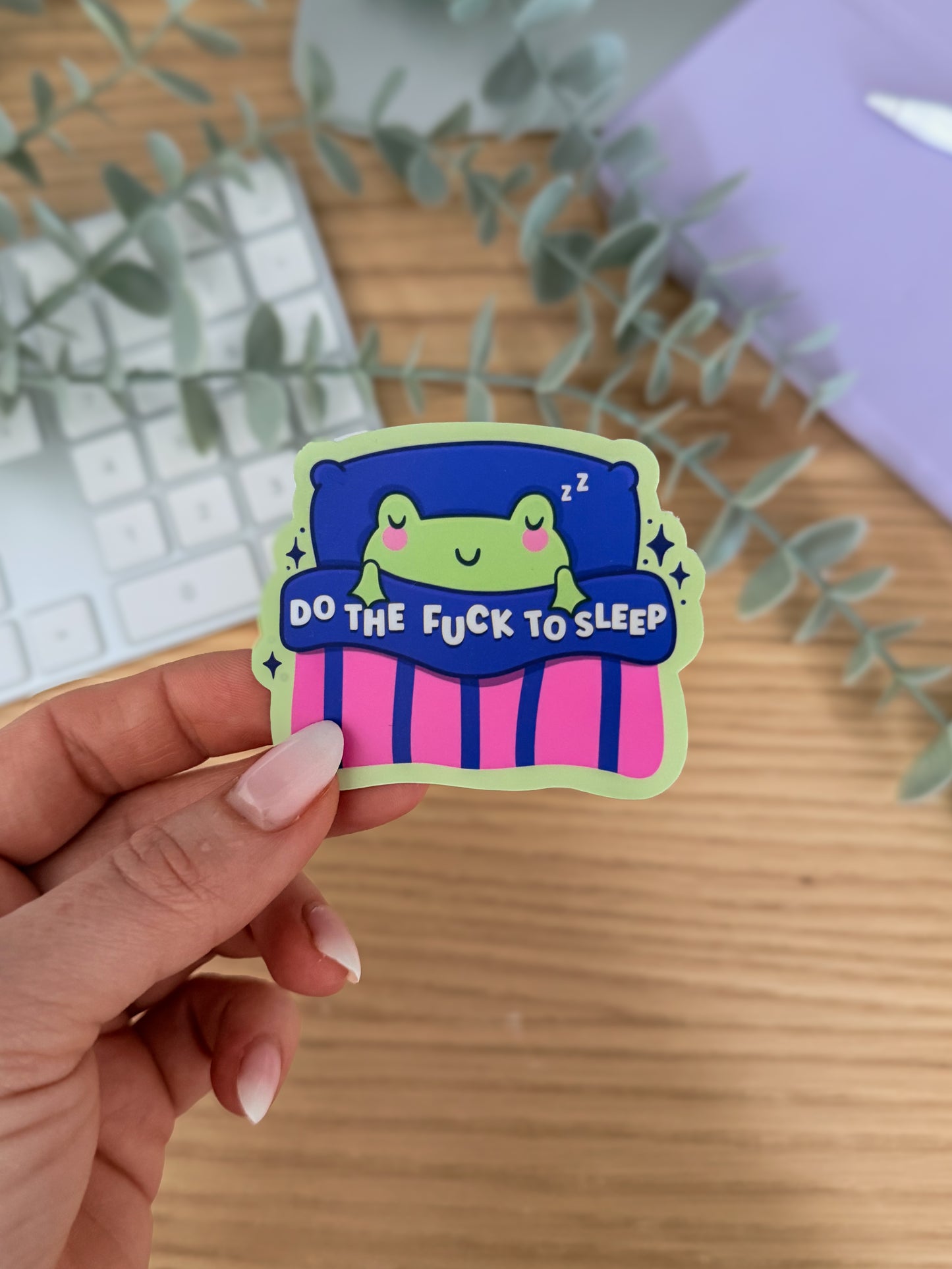 Do The Fuck To Sleep Sticker