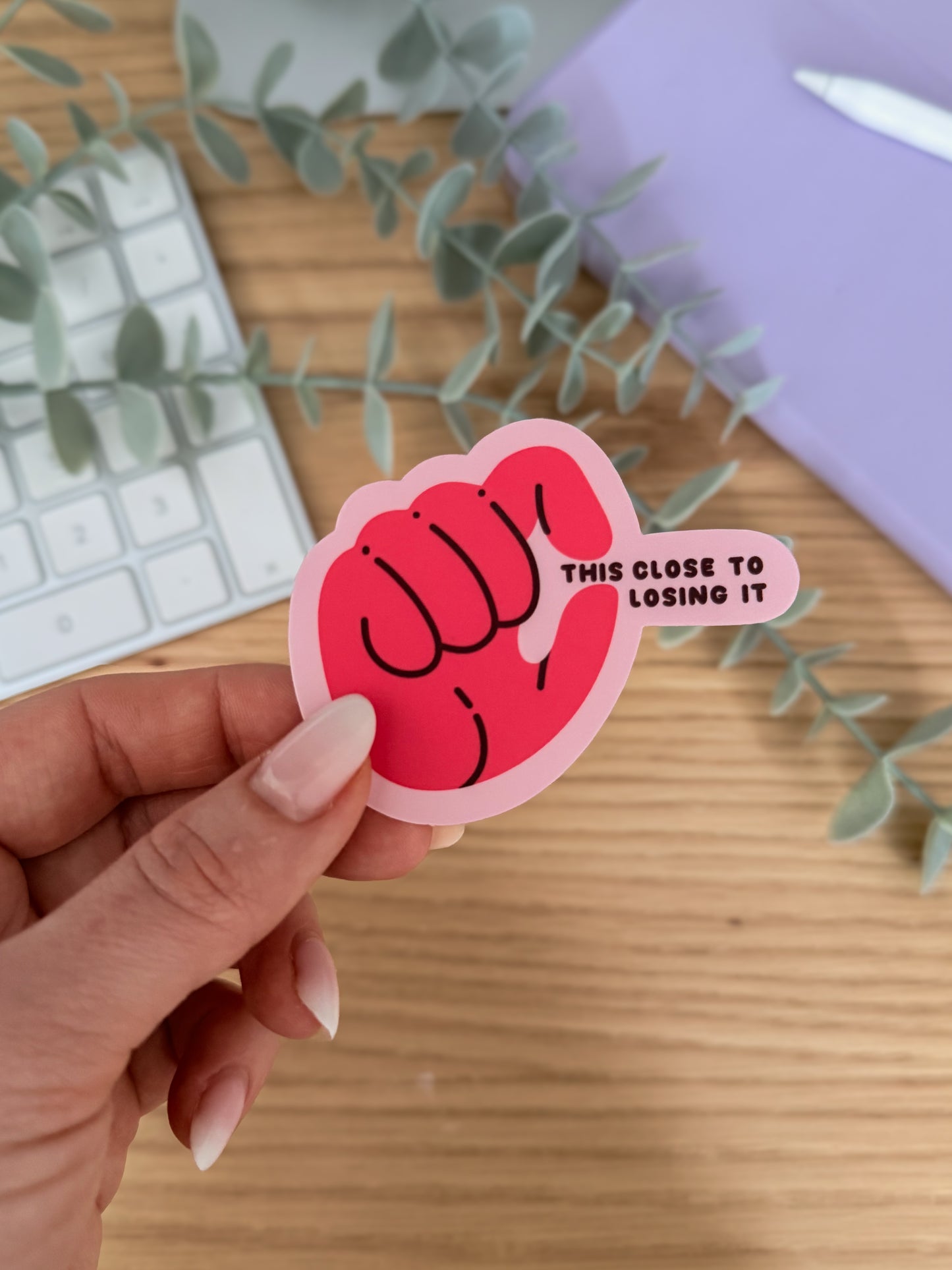 This Close To Losing It Sticker